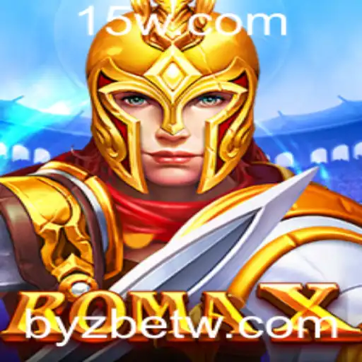 byzbet | Descubra o Fascinante Jogo RomaX: Estratégia e Aventura na Antiguidade