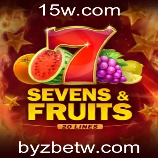 byzbet | Explorando SevensFruits20 e o que ele oferece aos jogadores